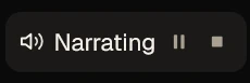 FreedomRPG's narration control: a small pill reading "Narrating" with pause and stop buttons